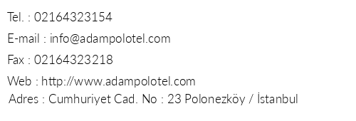 Adampol Hotel telefon numaralar, faks, e-mail, posta adresi ve iletiim bilgileri